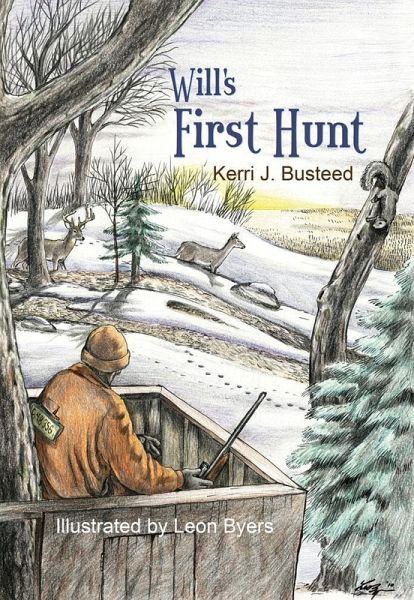 Will's First Hunt (eBook, ePUB) Will's First Hunt (eBook, ePUB)