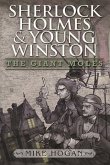 Sherlock Holmes and Young Winston - The Giant Moles (eBook, ePUB)