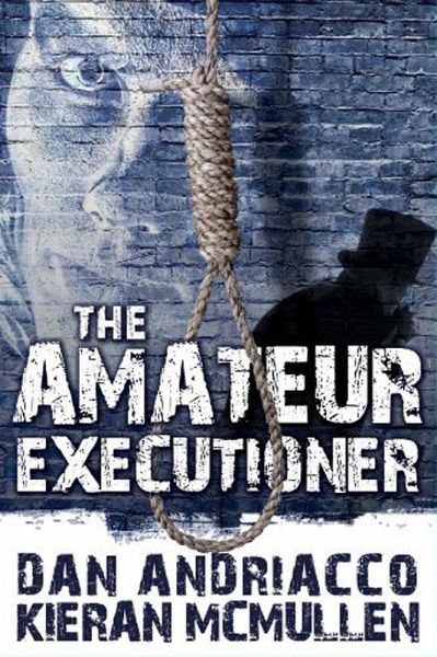 Amateur Executioner (eBook, PDF) Amateur Executioner (eBook, PDF)