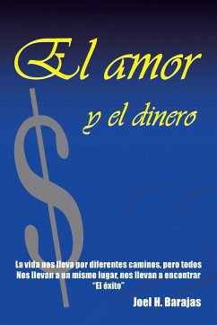 El Amor y El Dinero - Barajas, Joel H.
