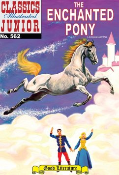 Enchanted Pony (with panel zoom) - Classics Illustrated Junior (eBook, ePUB) - Albert Lewis Kanter