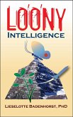Loony Intelligence (eBook, ePUB)