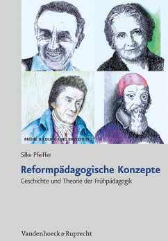 Reformpädagogische Konzepte (eBook, PDF) - Pfeiffer, Silke