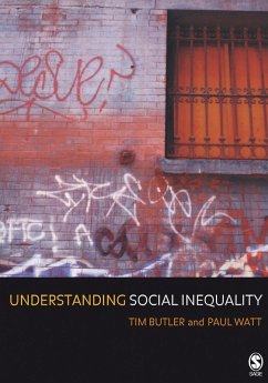 Understanding Social Inequality (eBook, PDF) - Butler, Tim; Watt, Paul