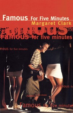 Famous For Five Minutes (eBook, ePUB) - Clark, Margaret