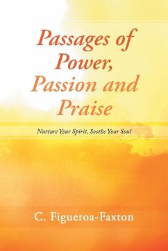 Passages of Power, Passion and Praise - Figueroa-Faxton, C.