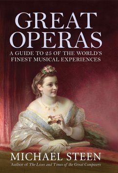 Great Operas (eBook, ePUB) - Steen, Michael