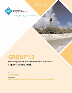 Group 12 Proceedings of the ACM 2012 International Conference on Support Group Work - Group 12 Conference Committee
