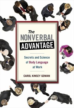 The Nonverbal Advantage (eBook, ePUB) - Goman, Carol Kinsey