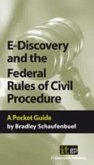 E-Discovery and the Federal Rules of Civil Procedures (eBook, ePUB)