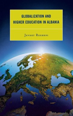 Globalization and Higher Education in Albania - Rexhepi, Jevdet