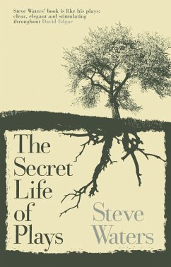 The Secret Life of Plays (eBook, ePUB) - Waters, Steve