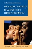 Managing Diversity Flashpoints in Higher Education (eBook, ePUB) Managing Diversity Flashpoints in Higher Education (eBook, ePUB)