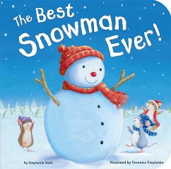 The Best Snowman Ever - Stahl, Stephanie
