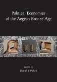 Political Economies of the Aegean Bronze Age (eBook, ePUB)