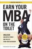Earn Your MBA on the Toilet (eBook, ePUB)