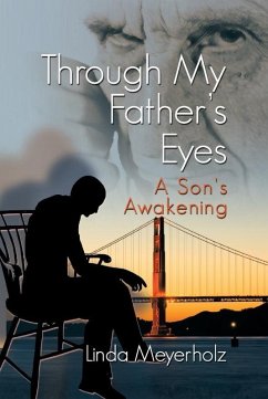 Cover Through My Father's Eyes~A Son's Awakening (eBook, ePUB)
