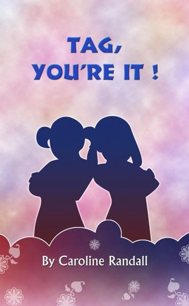 Tag, You're It! (eBook, PDF) Tag, You're It! (eBook, PDF)
