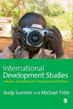 International Development Studies (eBook, PDF) - Sumner, Andrew; Tribe, Michael A