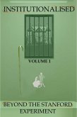 Institutionalised - Volume 1 (eBook, ePUB)