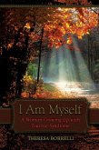 I Am Myself (eBook, ePUB) I Am Myself (eBook, ePUB)