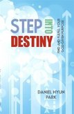 Step into Destiny (eBook, ePUB) Step into Destiny (eBook, ePUB)