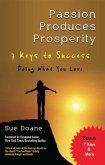 Passion Produces Prosperity (eBook, ePUB) Passion Produces Prosperity (eBook, ePUB)