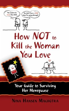 How Not to Kill the Woman You Love (eBook, ePUB)