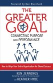 The Greater Goal (eBook, ePUB)