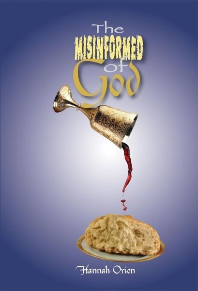 Misinformed of God (eBook, ePUB) Misinformed of God (eBook, ePUB)