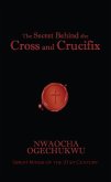 Secret Behind the Cross and Crucifix (eBook, PDF)