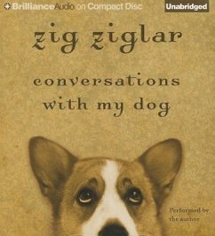 Conversations with My Dog - Ziglar, Zig