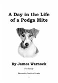 Day in the Life of a Podga Mite (eBook, PDF) Day in the Life of a Podga Mite (eBook, PDF)
