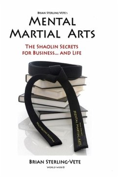 Mental Martial Arts - Sterling-Vete, Brian