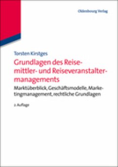 Grundlagen des Reisemittler- und Reiseveranstaltermanagements - Kirstges, Torsten