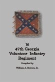 History of the 47th Georgia Volunteer Infantry Regiment