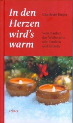 In den Herzen wird's warm - Breyer, Charlotte