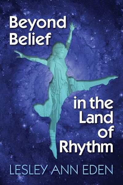Beyond Belief in the Land of Rhythm (eBook, ePUB) Beyond Belief in the Land of Rhythm (eBook, ePUB)