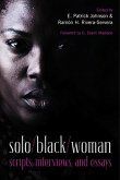 Solo/Black/Woman: Scripts, Interviews, and Essays [With DVD]