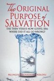 The Original Purpose of Salvation