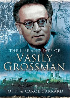 Life and Fate of Vasily Grossman (eBook, ePUB) - Garrard, John