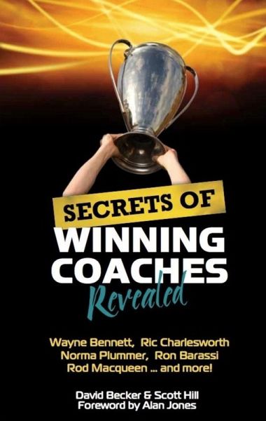 Secrets of Winning Coaches Revealed (eBook, ePUB) Secrets of Winning Coaches Revealed (eBook, ePUB)