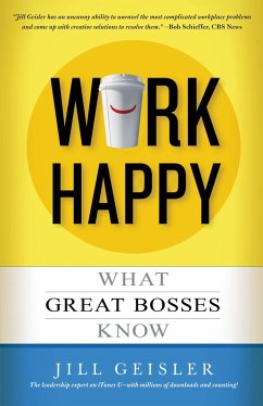 Work Happy - Geisler, Jill