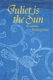 Juliet is the Sun (eBook, ePUB)