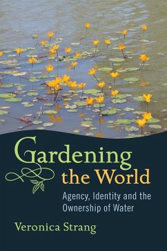 Gardening the World - Strang, Veronica