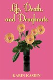 Life, Death and Doughnuts (eBook, ePUB)