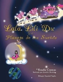 Lala Lili Du and the Planet of Dreams - Comeau, Rosalia