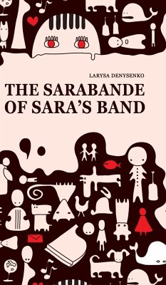 The Sarabande of Sara's Band - Denysenko, Larysa