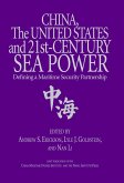 China, the United States, and 21st-Century Sea Power (eBook, ePUB)