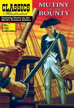 Mutiny on the Bounty (with panel zoom) - Classics Illustrated (eBook, ePUB) - Charles Nordhoff